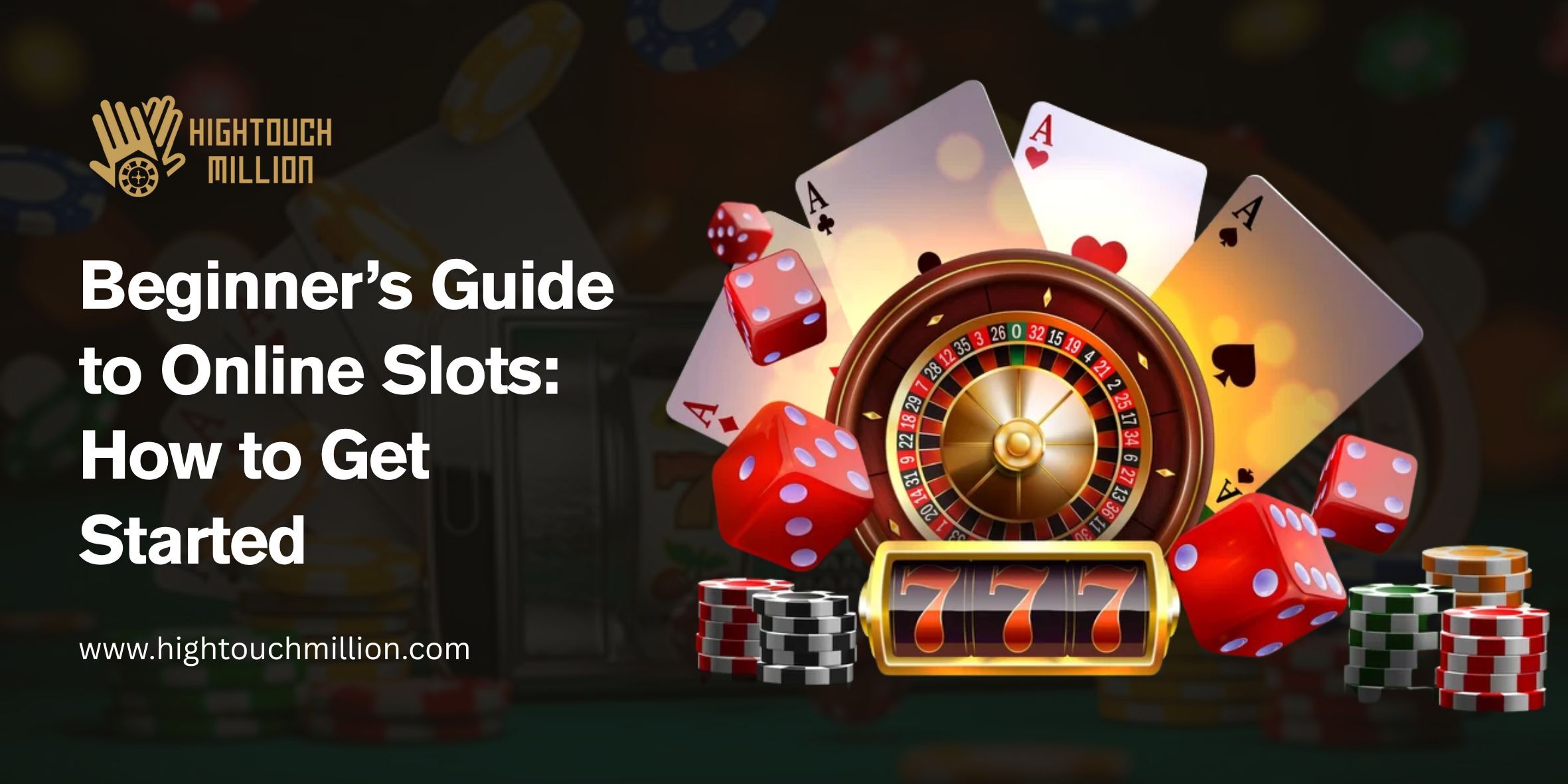 Beginner’s Guide To Online Slots: How To Get Started