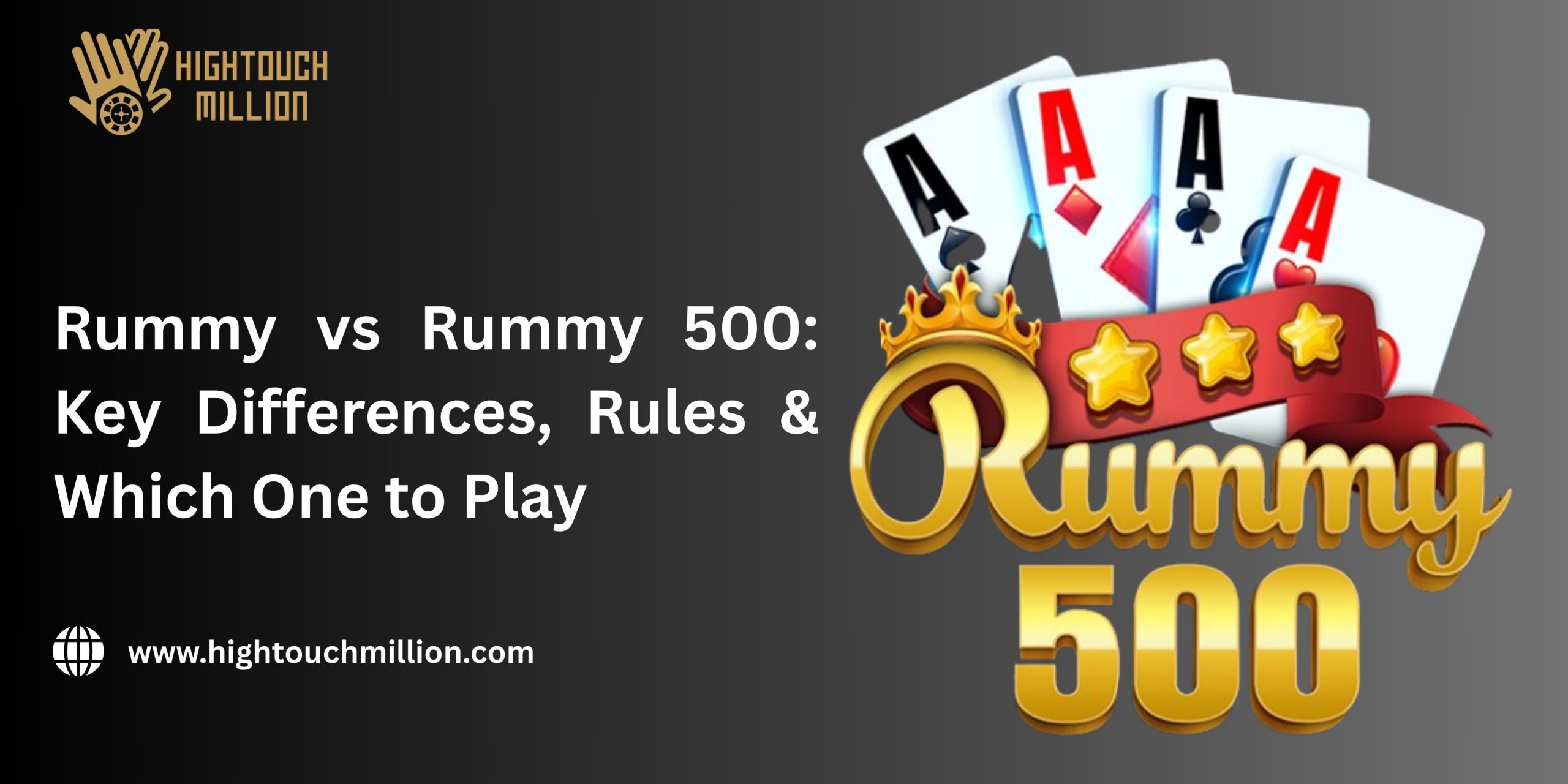 Rummy vs Rummy 500: Key Differences, Rules & Which One to Play