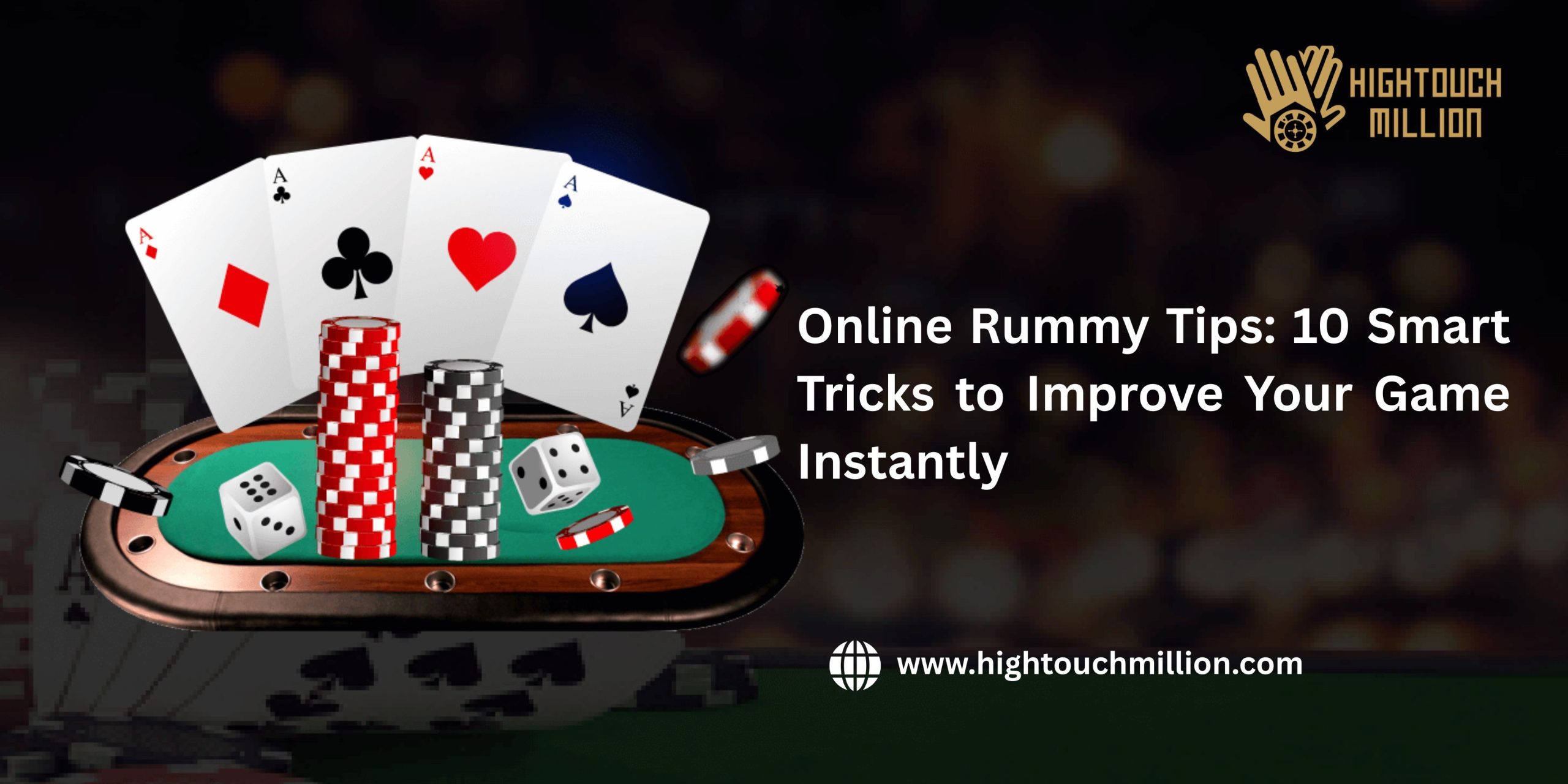 Online Rummy Tips: 10 Smart Tricks to Improve Your Game Instantly