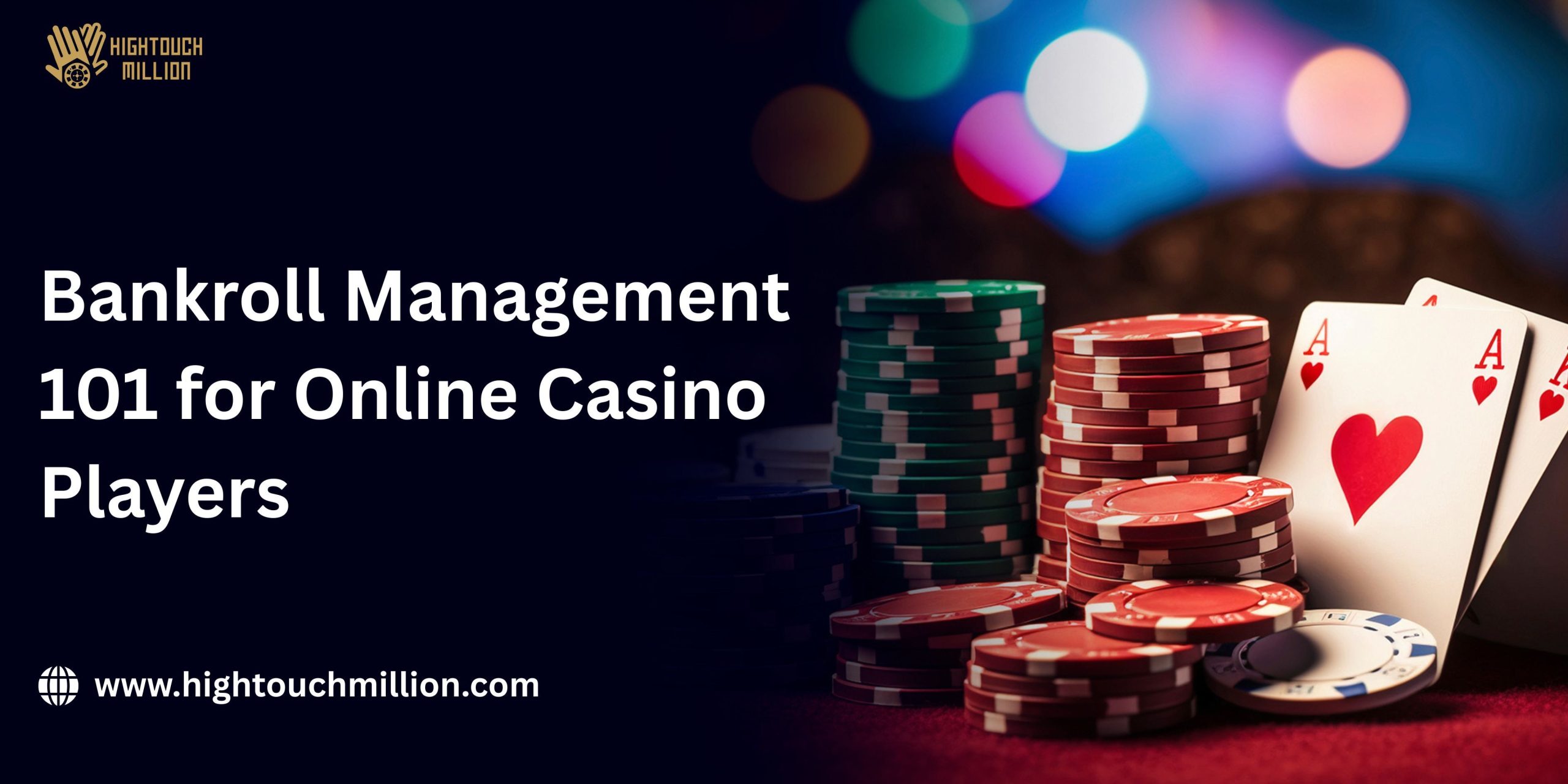 Bankroll Management 101 for Online Casino Players