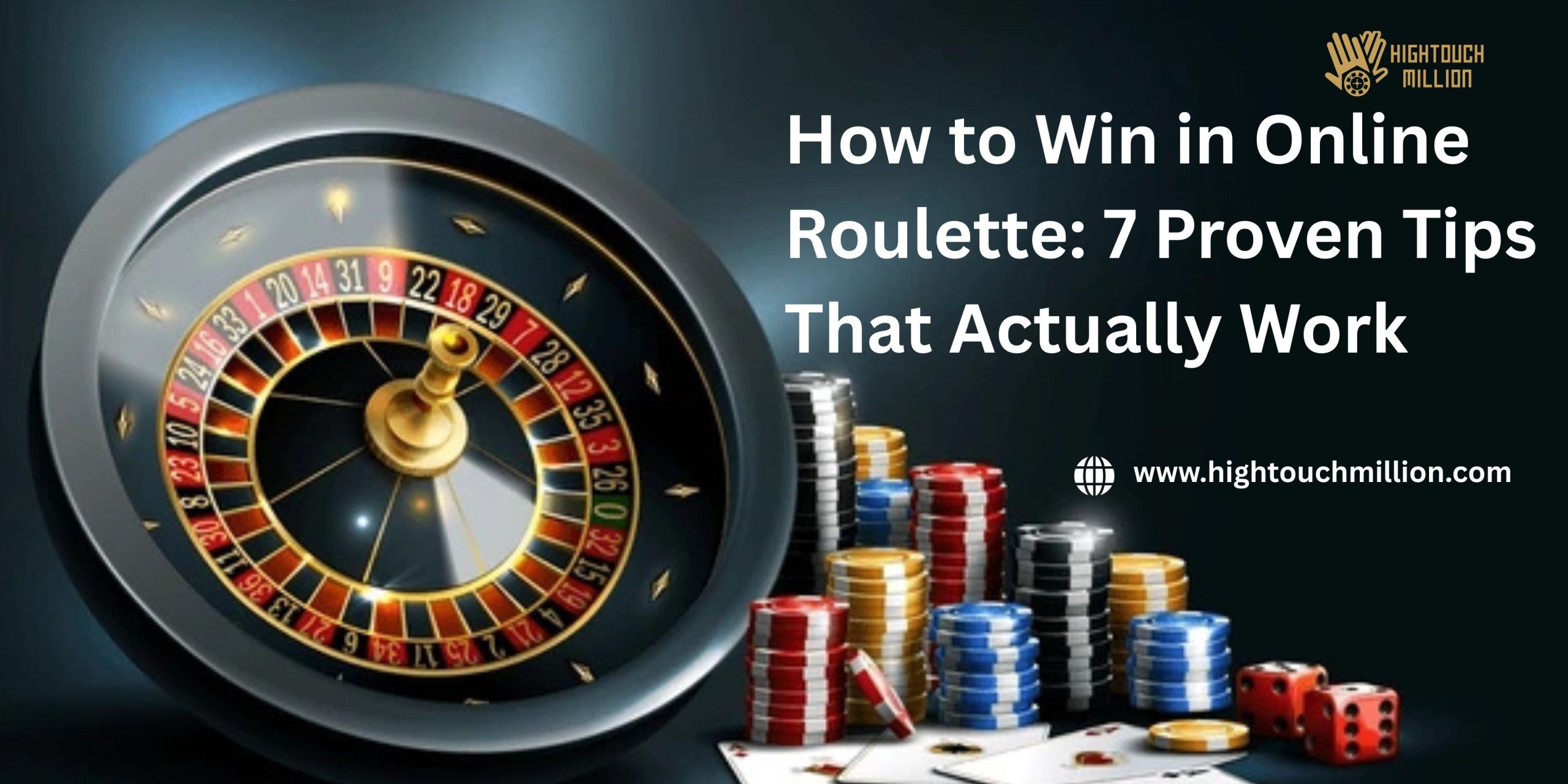 How to Win in Online Roulette: 7 Proven Tips That Actually Work