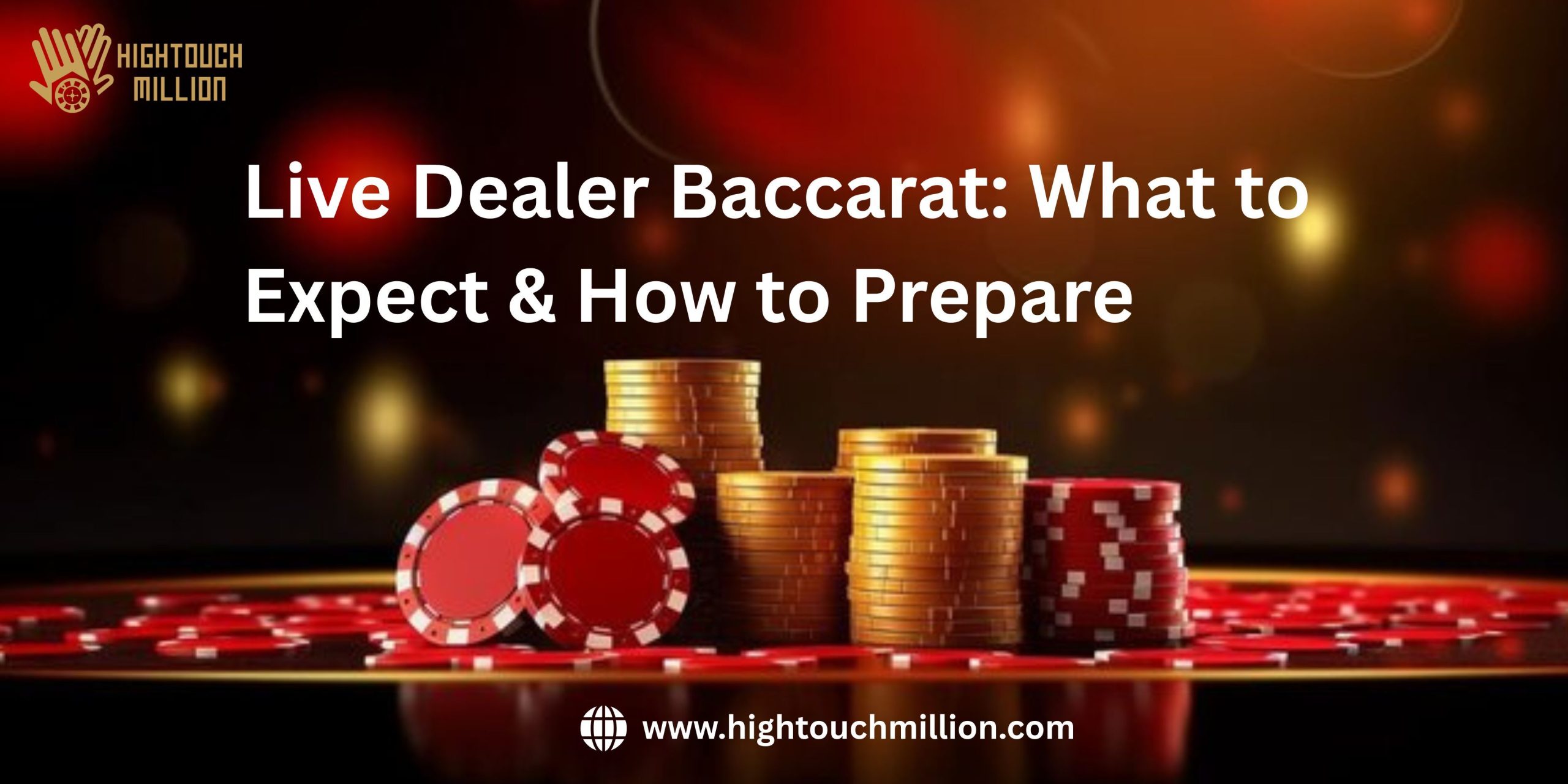 Live Dealer Baccarat: What to Expect & How to Prepare